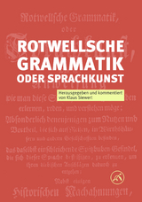 Rotwellsche Grammatik oder Sprachkunst Frankfurt am Mayn 1755 - Klaus Siewert