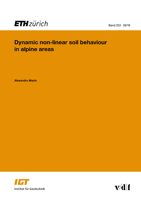 Dynamic non-linear soil behaviour in alpine areas - Alexandru Marin