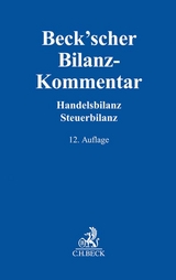 Beck'scher Bilanz-Kommentar - Grottel, Bernd; Schmidt, Stefan; Schubert, Wolfgang J.; Störk, Ulrich; Deubert, Michael; Budde, Wolfgang Dieter; Clemm, Hermann; Pankow, Max; Sarx, Manfred