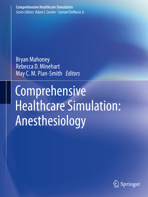 Comprehensive Healthcare Simulation: Anesthesiology - 