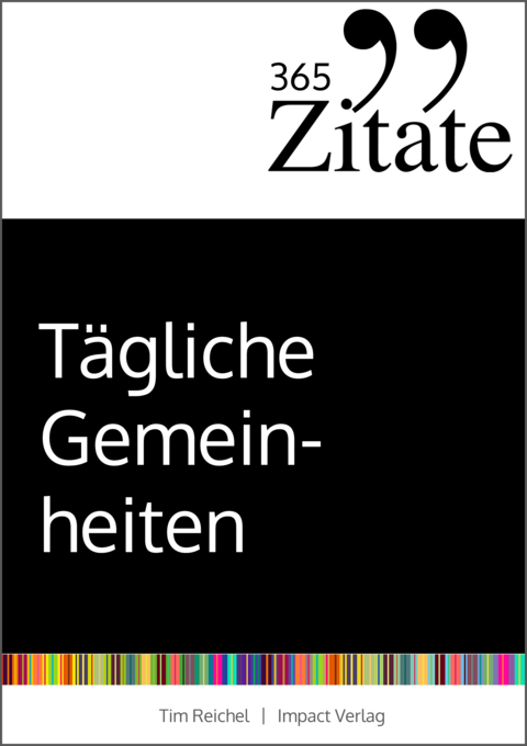 365 Zitate für tägliche Gemeinheiten - Tim Reichel