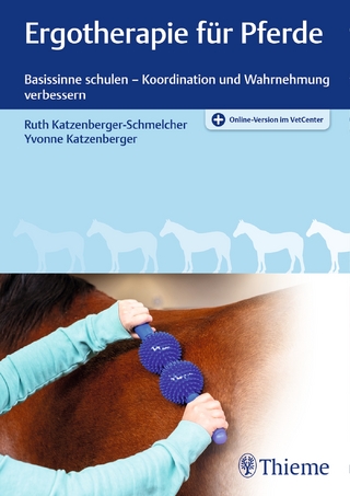 Ergotherapie für Pferde - Ruth Katzenberger-Schmelcher; Yvonne Katzenberger