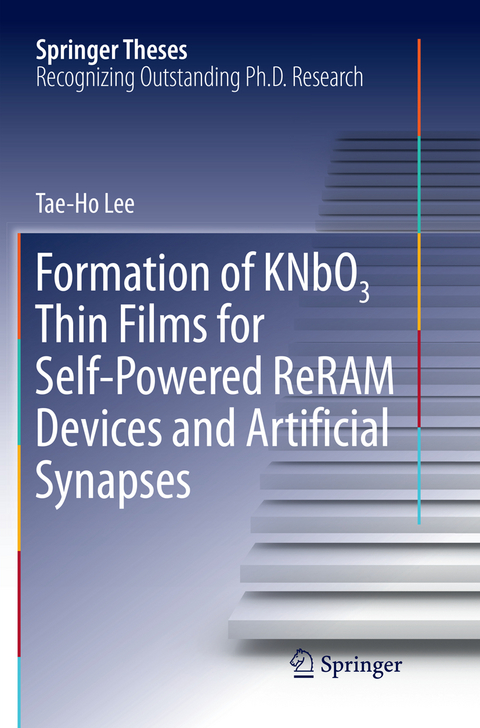 Formation of KNbO3 Thin Films for Self-Powered ReRAM Devices and Artificial Synapses - Tae-Ho Lee