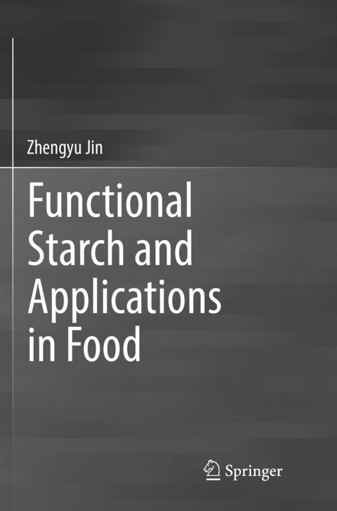 Functional Starch and Applications in Food - 
