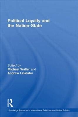 Political Loyalty and the Nation-State - 