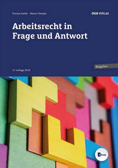 Arbeitsrecht in Frage und Antwort - Thomas Kallab, Marion Chwojka