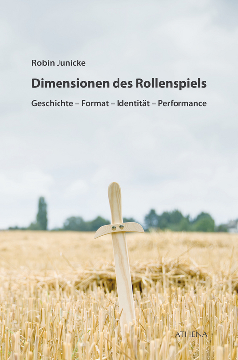 Dimensionen des Rollenspiels - Robin Junicke