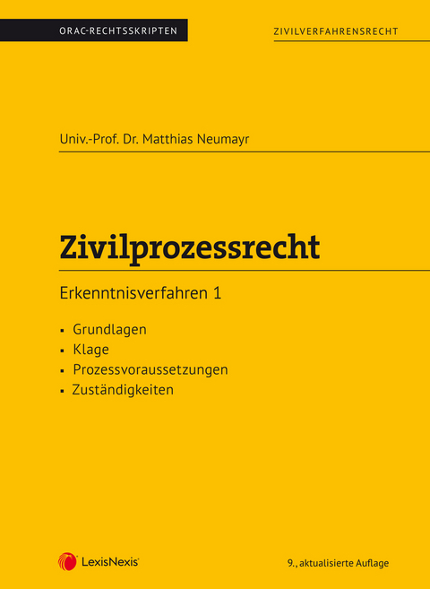 Zivilprozessrecht Erkenntnisverfahren 1 (Skriptum) - Matthias Neumayr