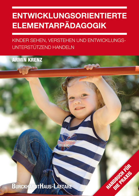 Entwicklungsorientierte Elementarpädagogik - Armin Krenz