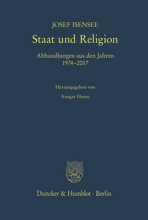 Staat und Religion. - Josef Isensee