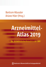 Arzneimittel-Atlas 2019 - Bertram Häussler, Ariane Höer
