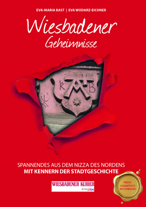 Wiesbadener Geheimnisse - Eva-Maria Bast, Eva Wodarz-Eichner