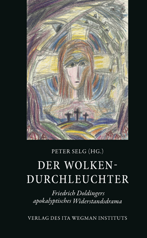 Der Wolkendurchleuchter - Peter Selg