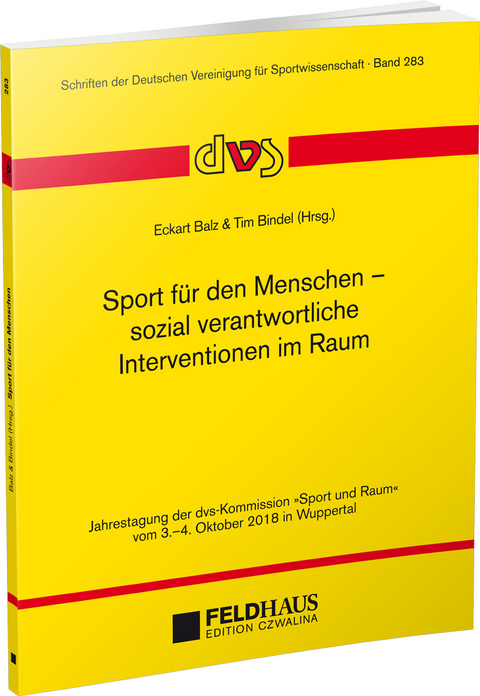 Sport für den Menschen – sozial verantwortliche Interventionen im Raum - 