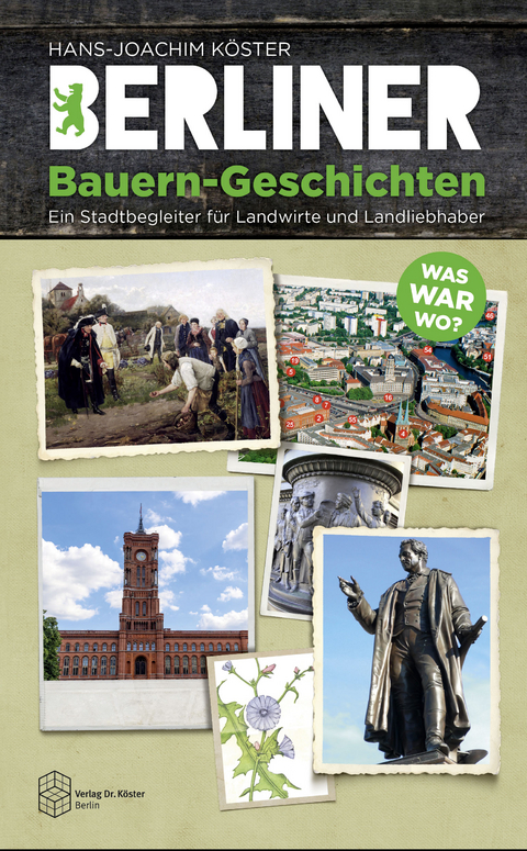 Berliner Bauern-Geschichten - Hans-Joachim Köster