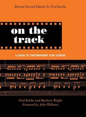 On the Track -  Fred Karlin,  Rayburn Wright