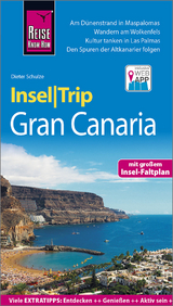 Reise Know-How InselTrip Gran Canaria - Schulze, Dieter