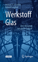 Werkstoff Glas - Schaeffer, Helmut A.; Langfeld, Roland