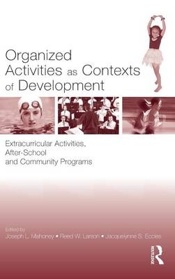 Organized Activities As Contexts of Development - 