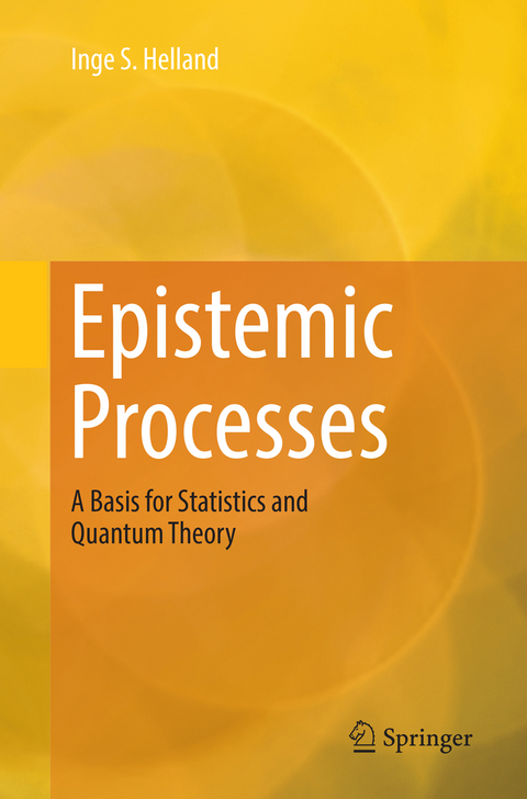 Epistemic Processes - Inge S. Helland