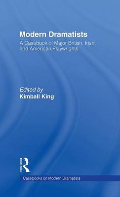 Modern Dramatists -  Kimball King