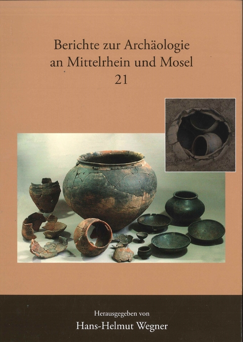 Berichte zur Archäologie an Mittelrhein und Mosel / Das Gräberfeld von Mendig, Kreis Mayen-Koblenz und sein Umfeld - Günter Brücken