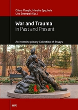 War and Trauma in Past and Present - 