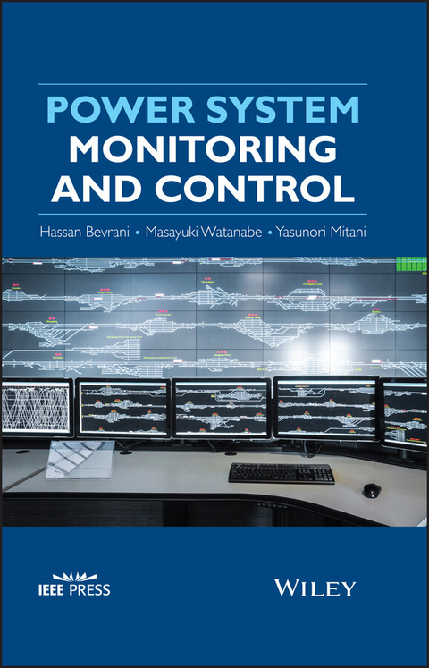 Power System Monitoring and Control -  Hassan Bevrani,  Yasunori Mitani,  Masayuki Watanabe