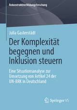 Der Komplexität begegnen und Inklusion steuern - Julia Gasterstädt