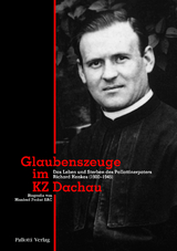 Glaubenszeuge im KZ Dachau - Probst, Manfred