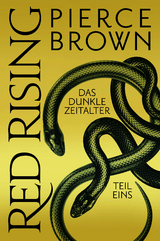 Das dunkle Zeitalter - Pierce Brown