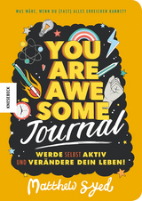 You are awesome - Journal - Matthew Syed