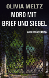 Mord mit Brief und Siegel - Olivia Meltz