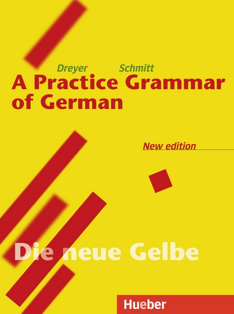 Lehr- und Übungsbuch der deutschen Grammatik - Neubearbeitung -  Hilke Dreyer,  Richard Schmitt