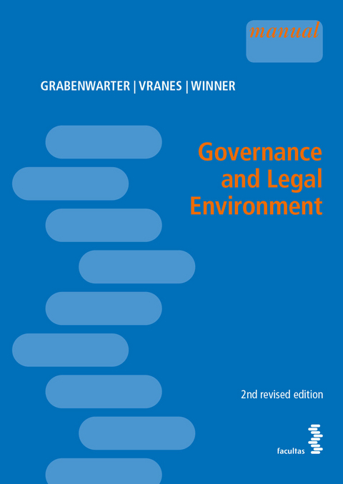 Governance and Legal Environment - Christoph Grabenwarter, Erich Vranes, Martin Winner