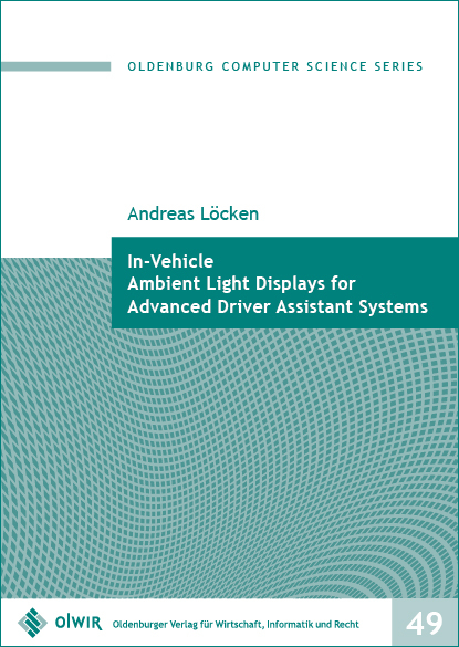 In-Vehicle Ambient Light Displays for Advanced Driver Assistant Systems - Andreas Löcken