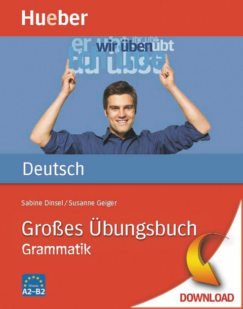 Deutsch Übungsbuch Grammatik -  Sabine Dinsel,  Susanne Geiger