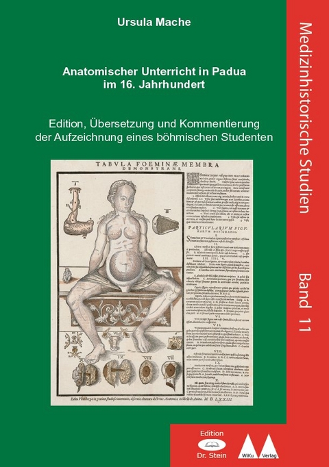 Anatomischer Unterricht in Padua im 16. Jahrhundert - Ursula Mache