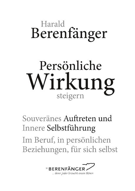 Persönliche Wirkung steigern - Harald Berenfänger