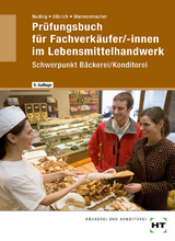 Prüfungsbuch für Fachverkäufer /-innen im Lebensmittelhandwerk - Wannenmacher, Wolfgang; Ulbrich, Klaus; Nuding, Helmut
