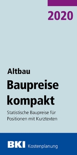 BKI Baupreise kompakt Altbau 2020 - 