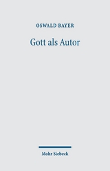 Gott als Autor - Bayer, Oswald