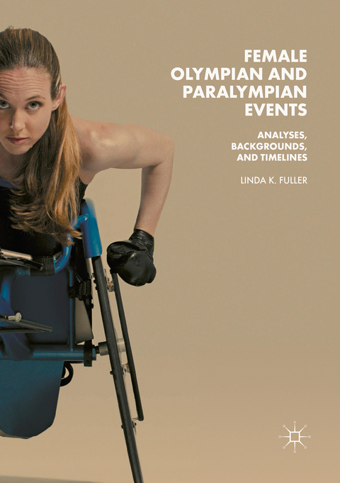 Female Olympian and Paralympian Events - Linda K. Fuller