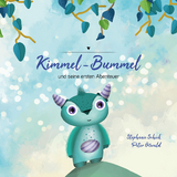Kimmel-Bummel und seine ersten Abenteuer - Peter Oßwald