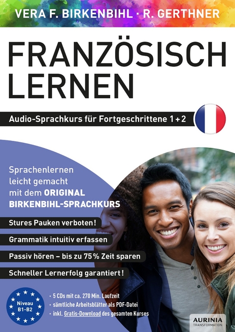 Französisch lernen für Fortgeschrittene 1+2 (ORIGINAL BIRKENBIHL) - Vera F. Birkenbihl, Rainer Gerthner