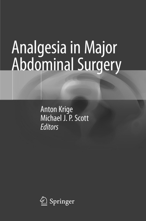Analgesia in Major Abdominal Surgery - 