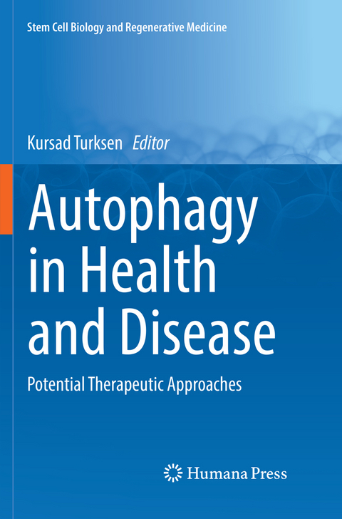 Autophagy in Health and Disease - 