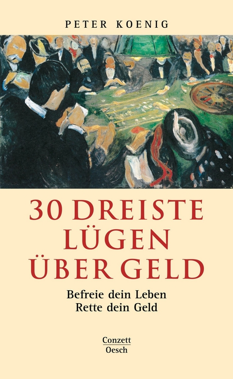 30 dreiste Lügen über Geld - Peter Koenig