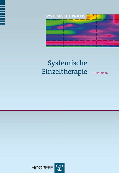 Systemische Einzeltherapie - Konrad Peter Grossmann