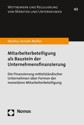 Mitarbeiterbeteiligung als Baustein der Unternehmensfinanzierung - Markus Sendel-Müller